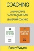 Coaching - 2 Manuscripts - Coaching Questions & Leadership Coaching (Paperback) - Randy Wayne Photo