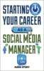 Starting Your Career as a Social Media Manager (Paperback) - Mark Story Photo