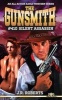 The Gunsmith #410 - Silent Assassin (Paperback) - JR Roberts Photo