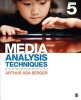 Media Analysis Techniques (Paperback, 5th Revised edition) - Arthur Asa Berger Photo