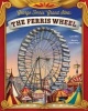 George Ferris' Grand Idea - The Ferris Wheel (Hardcover) - Jenna Glatzer Photo