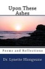 Upon These Ashes - Poems and Reflections (Paperback) - Dr Lynette Hlongwane Photo