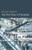 The First Day in Paradise (Paperback) - Stuart Walton Photo