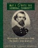 May I Quote You, General Forrest? - Observations and Utterances of the South's Great Generals (Paperback) - Randall J Bedwell Photo