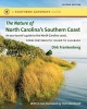 The Nature of North Carolina's Southern Coast - Barrier Islands, Coastal Waters and Wetlands (Paperback, 2nd Revised edition) - Dirk Frankenberg Photo