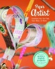 Paper Artist - Creations You Can Fold, Tear, Wear, or Share (Paperback) - Gail Green Photo