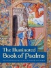 The Illuminated Book of Psalms - The Illustrated Text of All 150 Prayers and Hymns (Paperback) - Black Dog Leventhal Publishers Photo