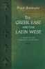 Greek East and the Latin West - A Study in the Christian Tradition (Paperback, 2nd Revised edition) - Philip Sherrard Photo