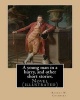 A Young Man in a Hurry, and Other Short Stories. by - Robert W. Chambers: Novel (Illustrated) (Paperback) - Robert W Chambers Photo