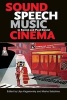 Sound, Speech, Music in Soviet and Post-Soviet Cinema (Paperback) - Lilya Kaganovsky Photo