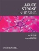 Acute Stroke Nursing (Paperback) - Jane Williams Photo