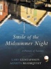 Smile of a Midsummer Night - A Picture of Sweden (Hardcover) - Lars Gustafsson Photo