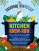 The Backyard Homestead Book of Kitchen Know-How (Paperback) - Andrea Chesman Photo