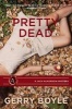 Pretty Dead (Paperback) - Gerry Boyle Photo