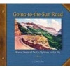 Going-To-The-Sun Road - Glacier National Park&#39;s Highway to the Sky (Paperback) - C W Guthrie Photo