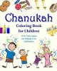 Chanukah Coloring Book for Children +Fun Facts about the Holiday & Its Celebration - Happy Hanukkah Activity Book for Kids Ages 4-8 with 30 Fun Coloring Pages for Jewish Children's Hanukkah Delight! (Paperback) - Adah Bell Photo