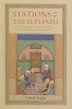 Stations of the Sufi Path - The One Hundred Fields (sad Maydan) of Abdullah Ansari of Herat (Paperback, first) - Nahid Angha Photo