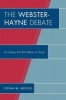 The Webster-Hayne Debate - An Inquiry into the Nature of Union (Paperback) - Stefan M Brooks Photo