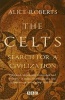 The Celts (Paperback) - Alice Roberts Photo