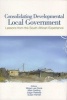 Consolidating Developmental Local Government - Lessons from the South African Experience (Paperback) - Mirjam van Donk Photo