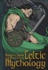 Heroes, Gods and Monsters of Celtic Mythology (Paperback) - Fiona Macdonald Photo