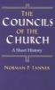 The Councils of the Church - A Short History (Paperback) - Norman P Tanner Photo