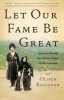 Let Our Fame be Great - Journeys Among the Defiant People of the Caucasus (Paperback, First Trade Paper ed) - Oliver Bullough Photo