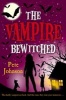 The Vampire Bewitched (Paperback) - Pete Johnson Photo