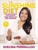 The Sunshine Diet - Get Some Sunshine into Your Life, Lose Weight and Feel Amazing - Over 120 Delicious Recipes (Paperback) - Shelina Permalloo Photo