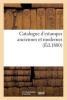 Catalogue D'Estampes Anciennes Et Modernes (French, Paperback) - Sans Auteur Photo