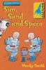 Sun, Sand and Space (Paperback, New ed) - Wendy Smith Photo