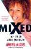 Mixed - My Life in Black and White (Paperback) - Angela Nissel Photo