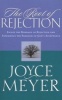 The Root of Rejection - Escape the Bondage of Rejection and Experience the Freedom of Gods Acceptance (Paperback, 1994) - Joyce Meyer Photo