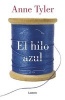 El Hilo Azul / A Spool of Blue Thread (Spanish, Hardcover) - Anne Tyler Photo