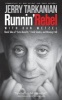 Runnin' Rebel - Shark Tales of "Extra Benefits," Frank Sinatra, and Winning It All (Paperback) - Jerry Tarkanian Photo