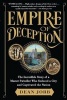 Empire of Deception - The Incredible Story of a Master Swindler Who Seduced a City and Captivated the Nation (Paperback) - Dean Jobb Photo