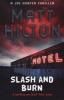 Slash and Burn - The Third Joe Hunter Thriller (Paperback) - Matt Hilton Photo