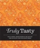 Truly Tasty - Over 100 Special Recipes Created by Irelands Top Chefs for Adults Living with Kidney Disease (Hardcover) - Val Twomey Photo