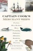 Captain Cook's Merchant Ships - Free Love, Three Brothers, Mary, Friendship, Endeavour, Adventure, Resolution and Discovery (Paperback) - Stephen Baines Photo