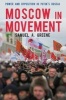 Moscow in Movement - Power and Opposition in Putin's Russia (Paperback) - Samuel Greene Photo