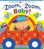 Zoom, Zoom, Baby! (Board book) - Karen Katz Photo