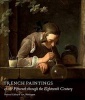 French Paintings of the Fifteenth Through the Eighteenth Century (Hardcover) - Philip Conisbee Photo