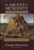 The Ascent of Humanity - Civilization and the Human Sense of Self (Paperback) - Charles Eisenstein Photo