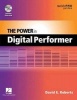 The Power in Digital Performer (Paperback) - David E Roberts Photo