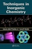 Techniques in Inorganic Chemistry (Hardcover) - John P Fackler Photo