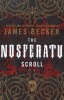 The Nosferatu Scroll (Paperback) - James Becker Photo