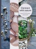 Connect with Nature - Projects to Grow, Gather, Make and Do (Hardcover) - Anna Carlile Photo