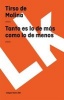 Tanto Es Lo de Mas Como Lo de Menos (Spanish, Paperback) - Tirso De Molina Photo