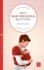 Why Babywearing Matters (Paperback) - Rosie Knowles Photo