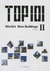 Top 101 World's New Buildings 2 (Hardcover) - Wang Zhi Photo